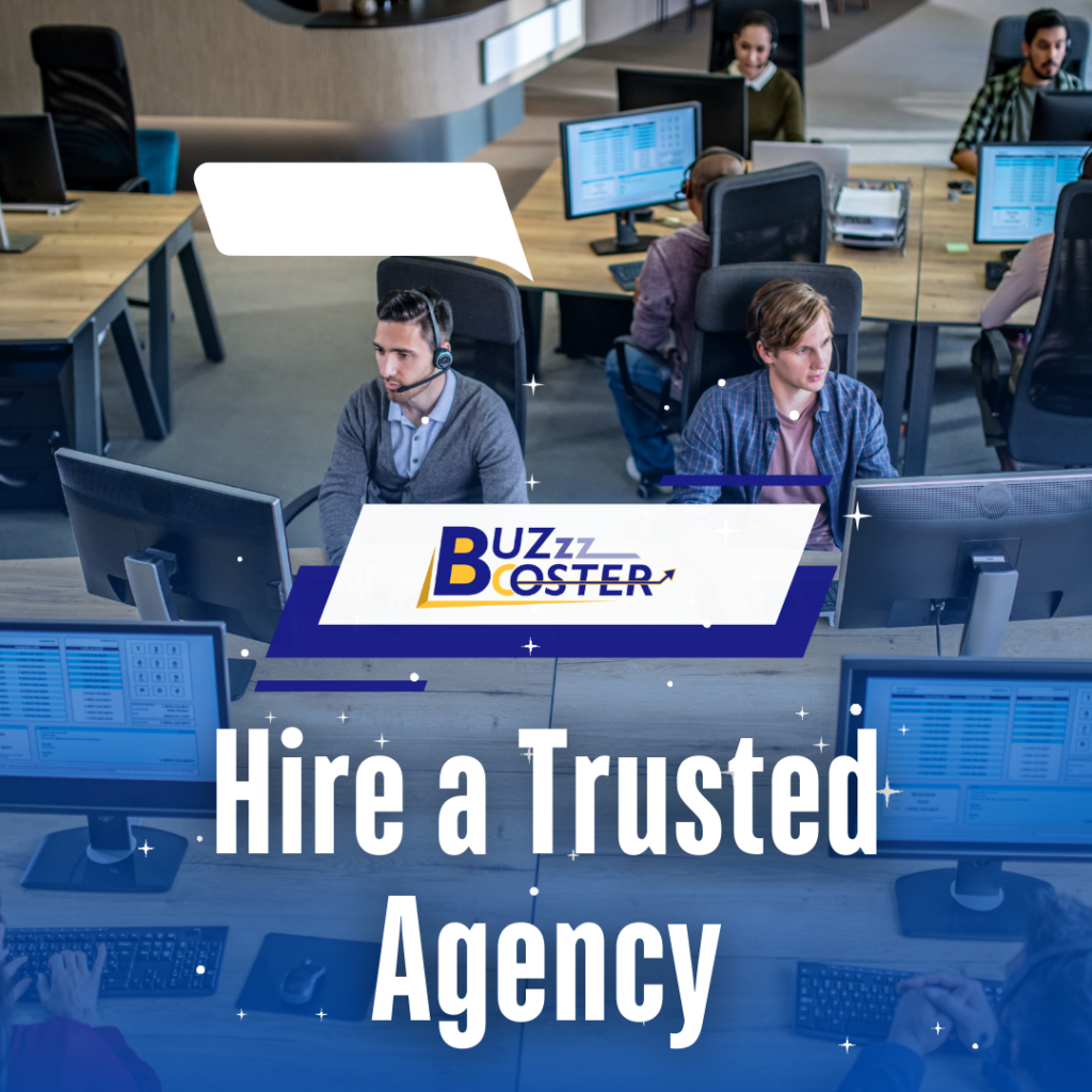 Hire a Trusted Agency