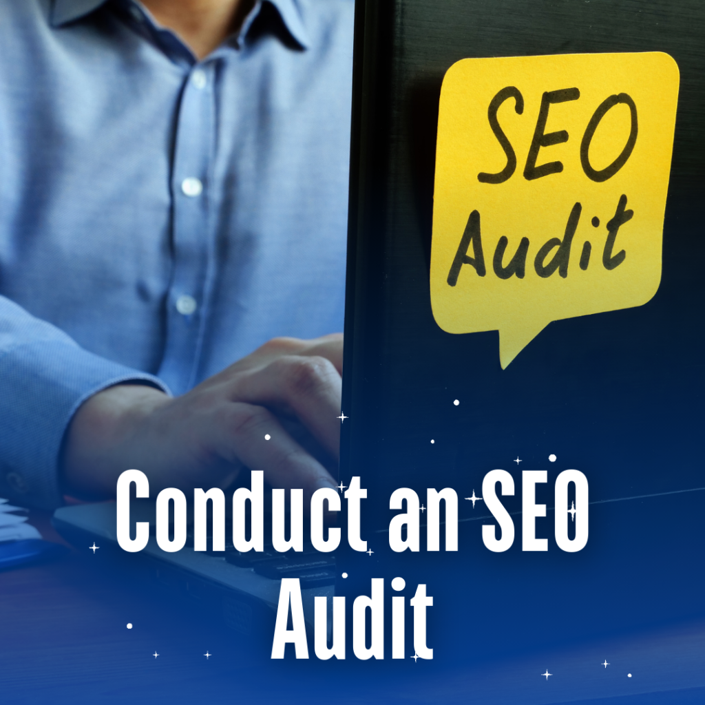 Conduct an SEO Audit