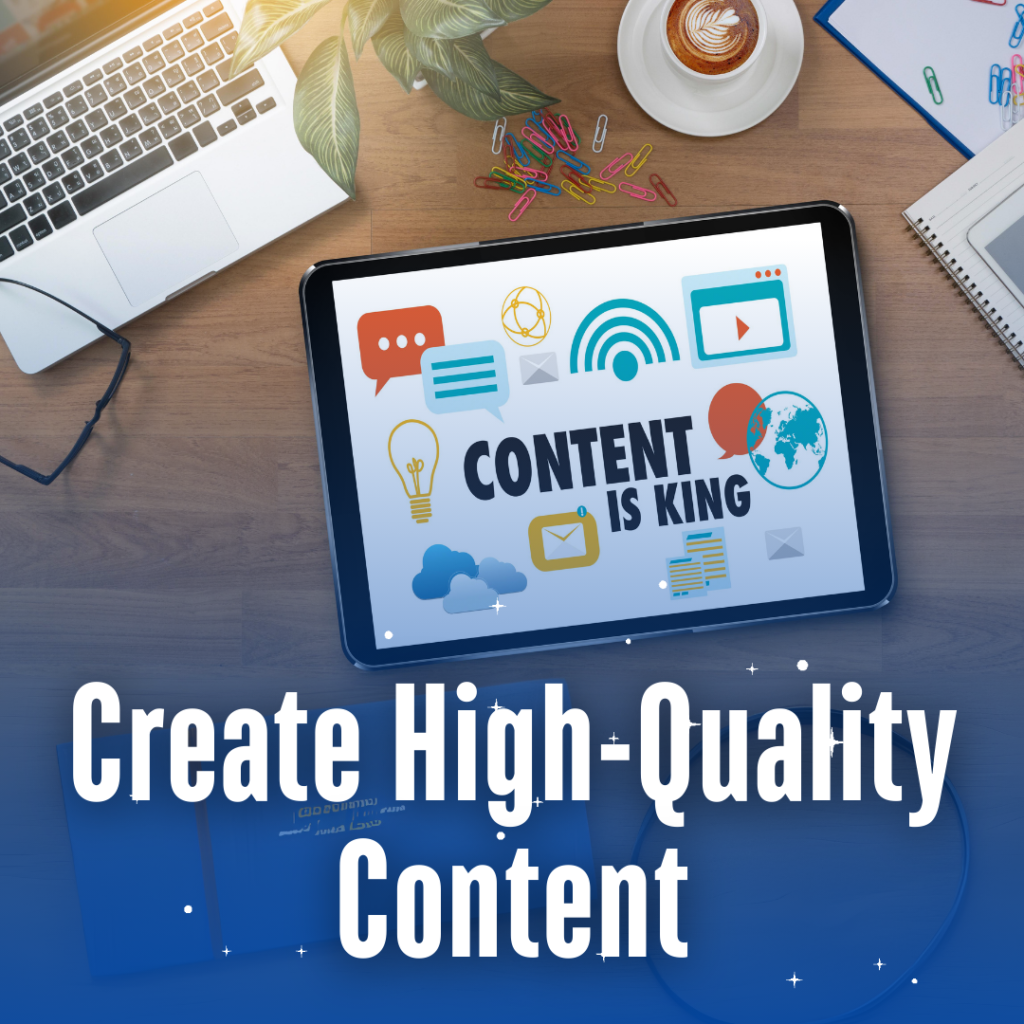 Create High-Quality Content